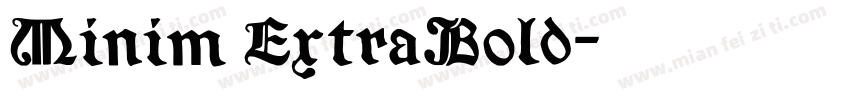Minim ExtraBold字体转换